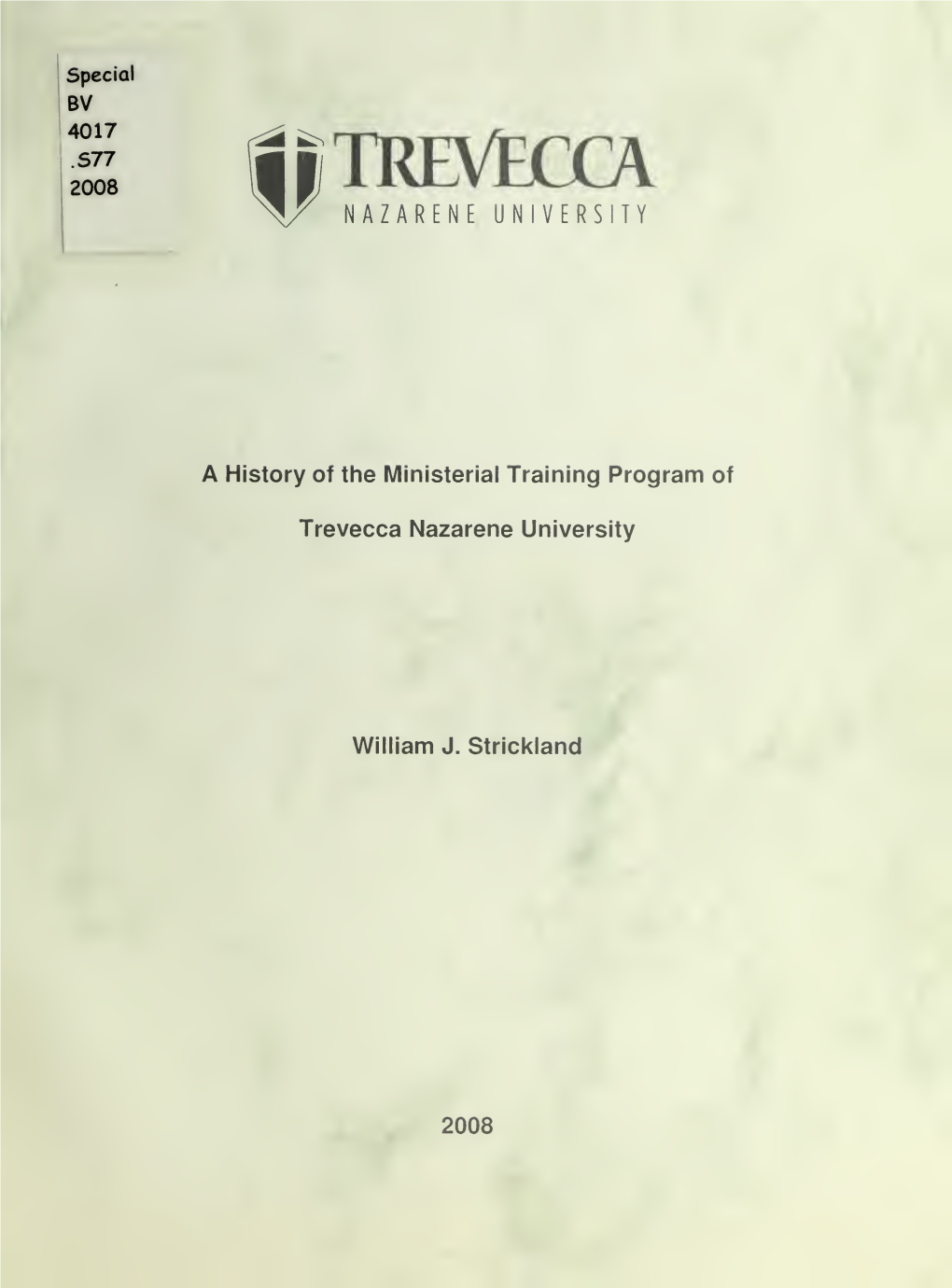 A History of the Ministerial Training Program of Trevecca Nazarene University