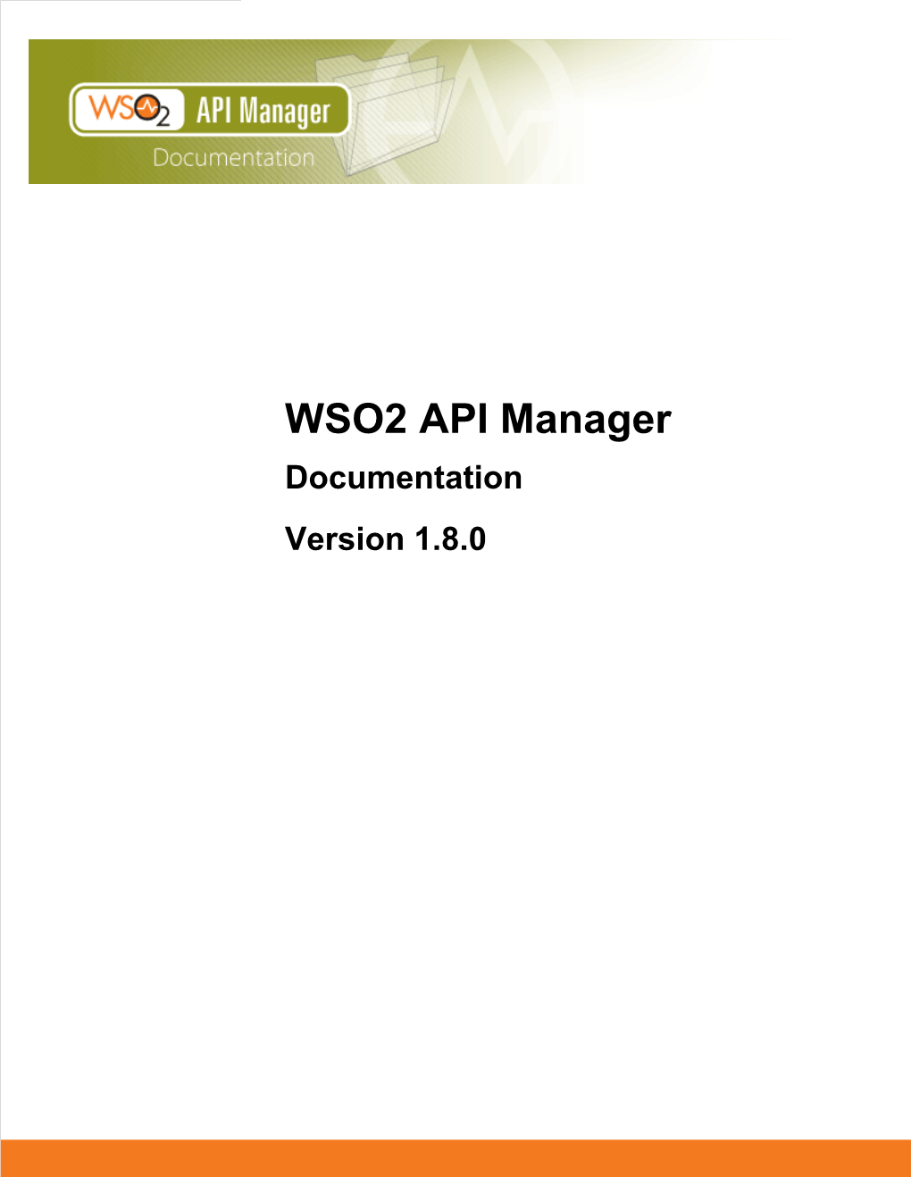 WSO2 API Manager, Version 1.8.0, WSO2 Inc