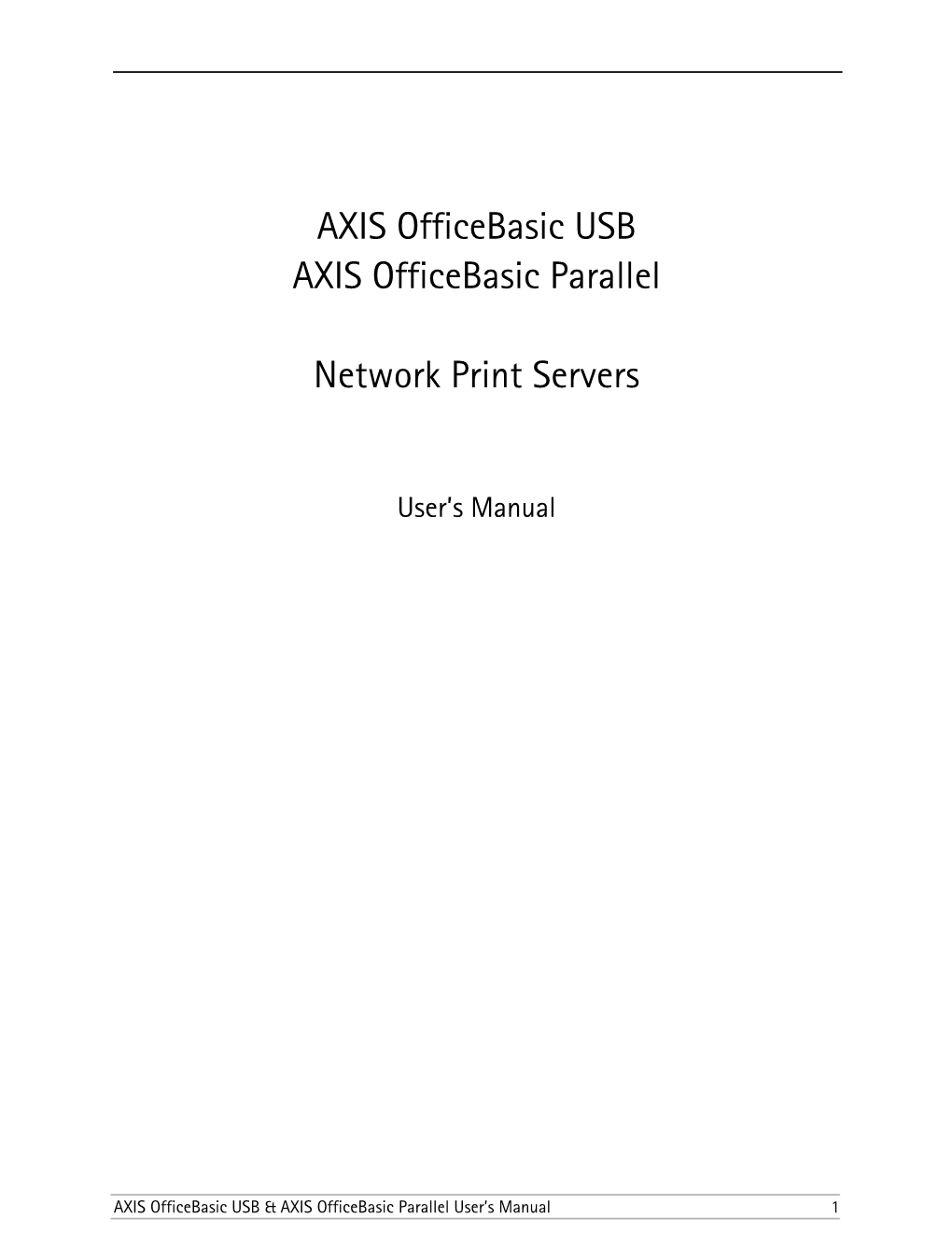 AXIS Officebasic USB/Parallel