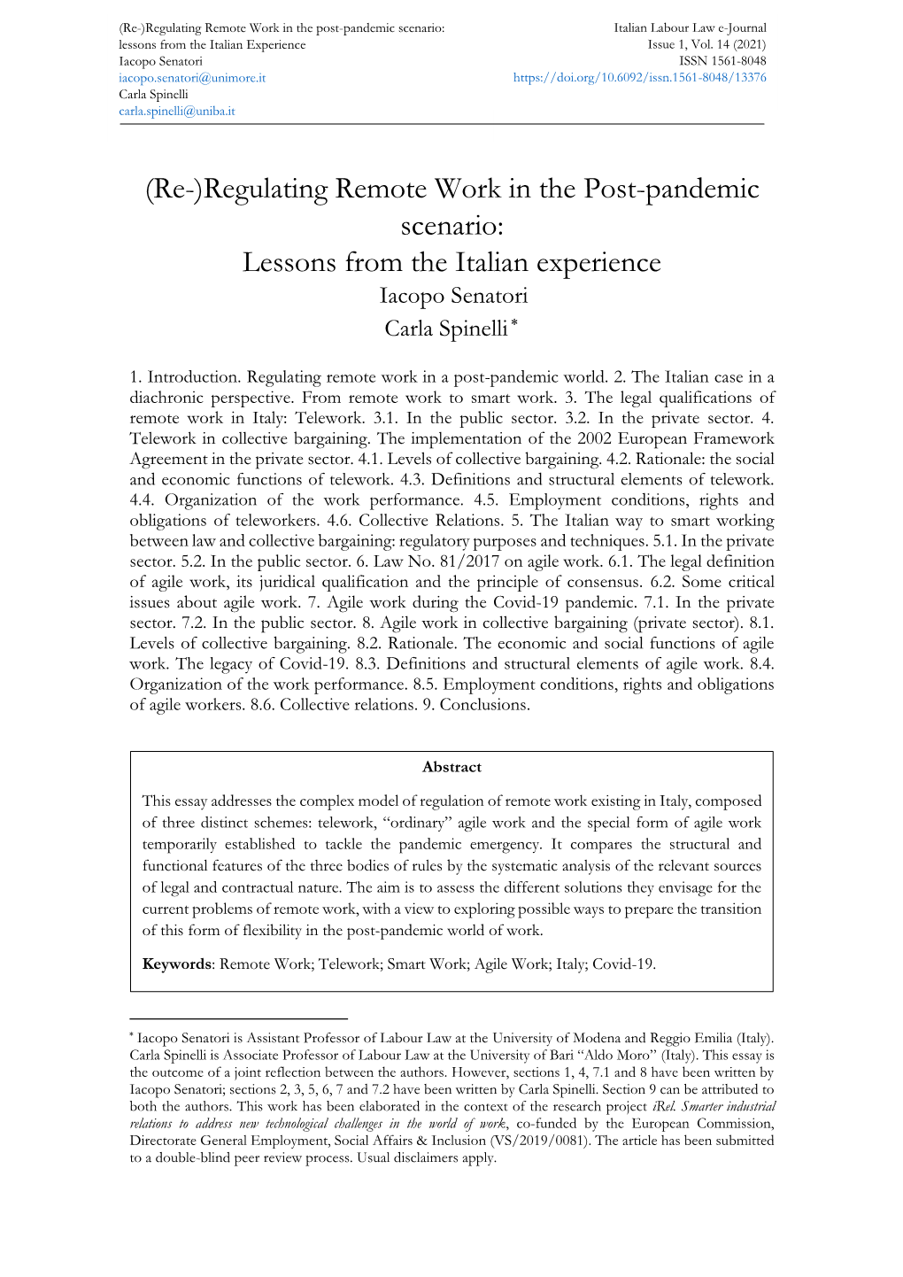 (Re-)Regulating Remote Work in the Post-Pandemic Scenario: Italian Labour Law E-Journal Lessons from the Italian Experience Issue 1, Vol