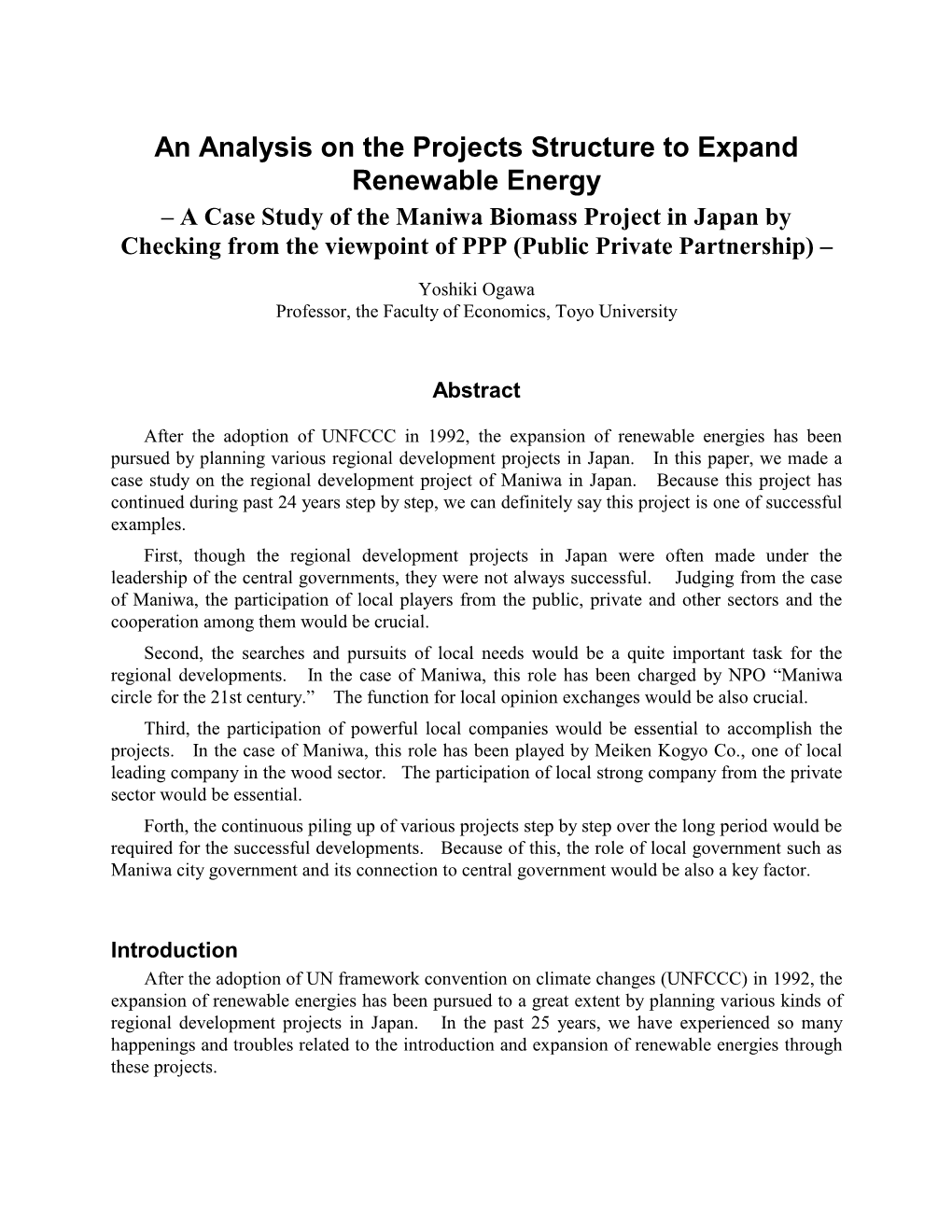 An Analysis on the Projects Structure to Expand Renewable Energy