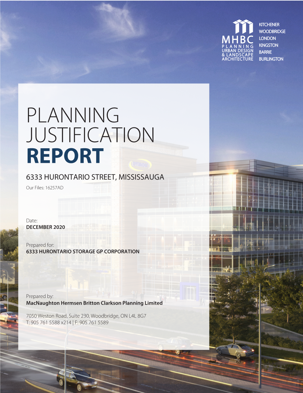 Planning Justification Report for 6333 Hurontario Street, Mississauga 1 Annagemannagemannagem Boulevardboulevardboulevard