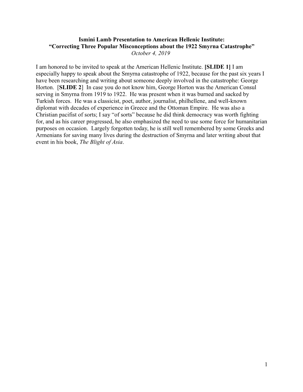 Ismini Lamb Presentation to American Hellenic Institute: “Correcting Three Popular Misconceptions About the 1922 Smyrna Catastrophe” October 4, 2019