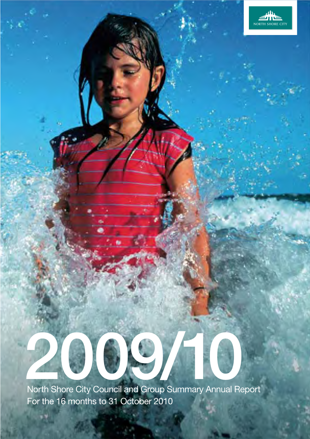 North Shore City Council Annual Report 2009-2010 Summary Document