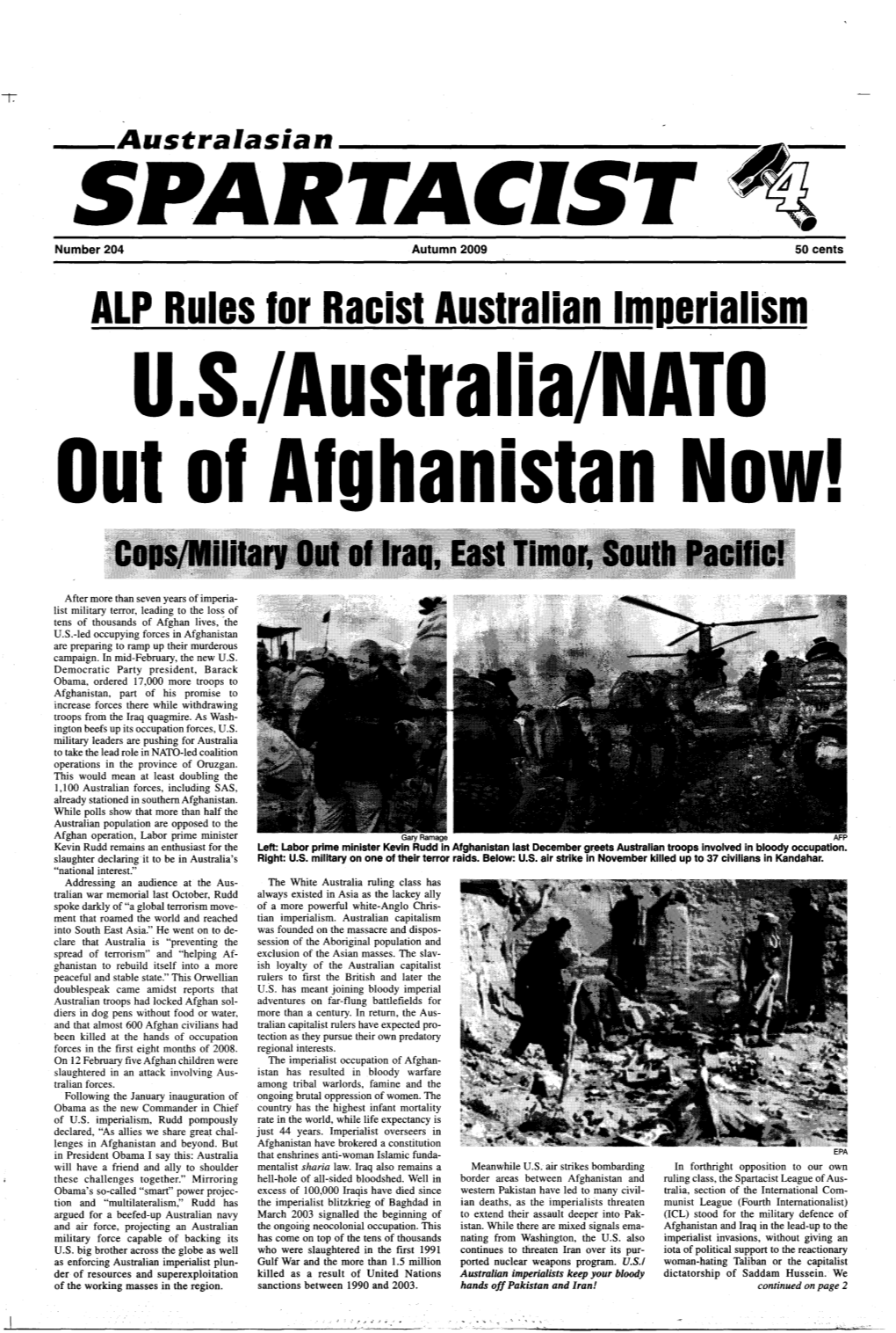 ALP Rules for Racist Australian Imaerialism U.S./Australia/NATO out 01 Alghanistan Now!