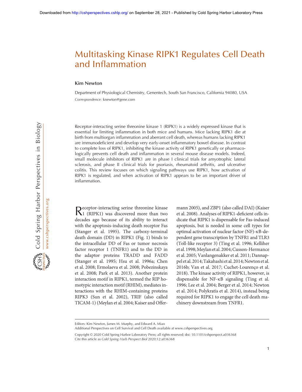 Multitasking Kinase RIPK1 Regulates Cell Death and Inflammation