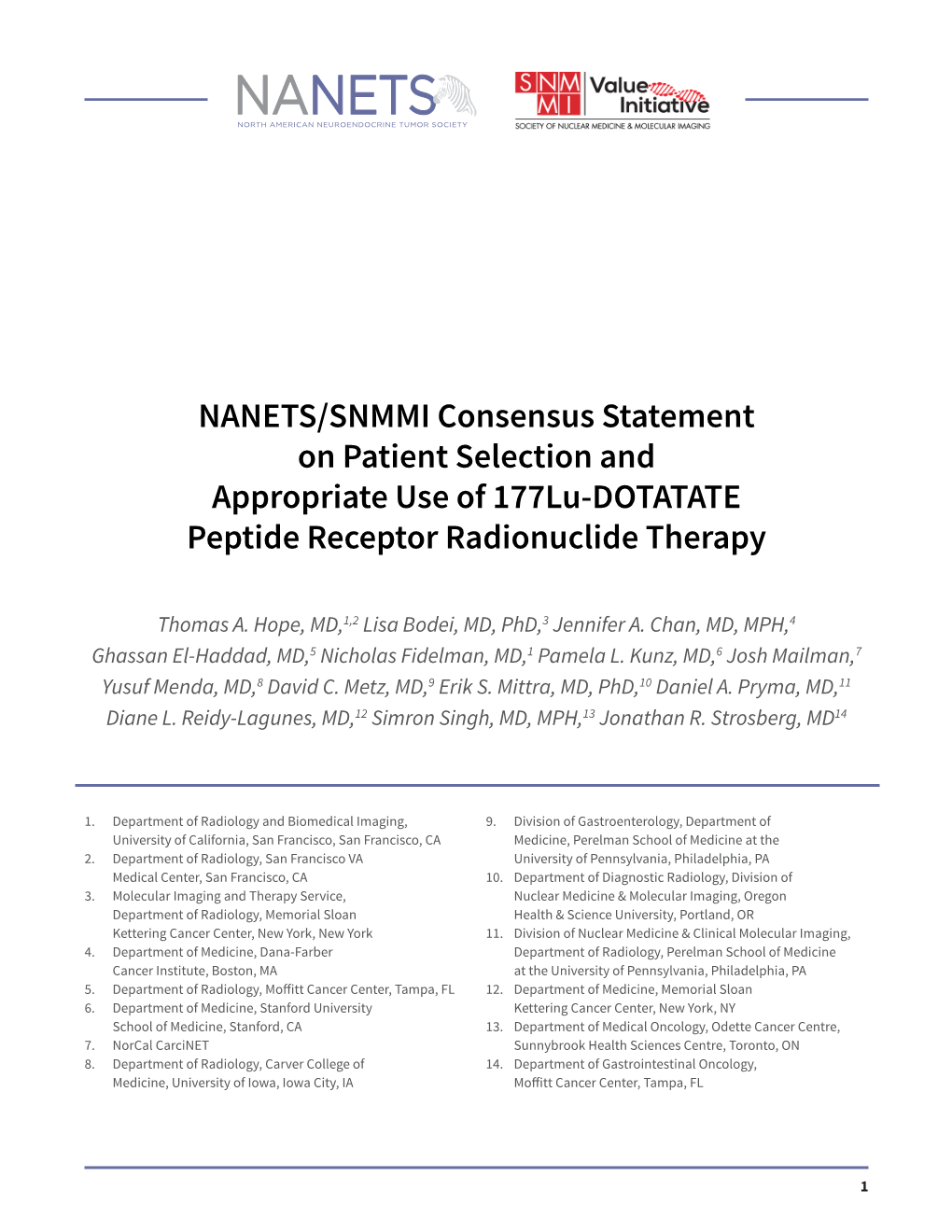 NANETS/SNMMI Consensus Statement on Patient Selection and Appropriate Use of 177Lu-DOTATATE Peptide Receptor Radionuclide Therapy