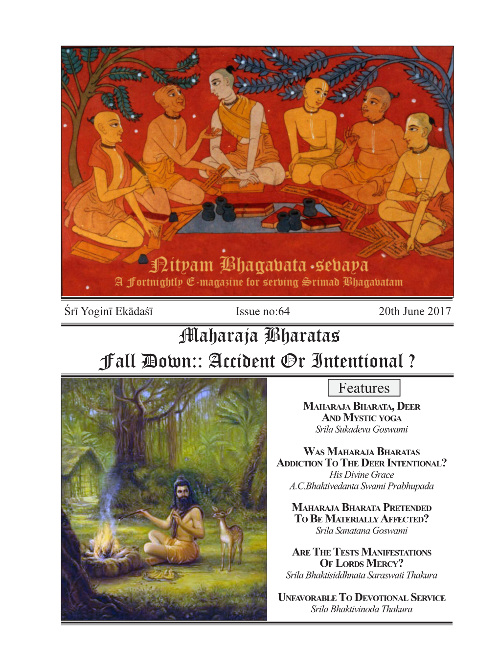 Maharaja Bharatas Fall Down:: Accident Or Intentional ? Features Maharaja Bharata, Deer and Mystic Yoga Srila Sukadeva Goswami