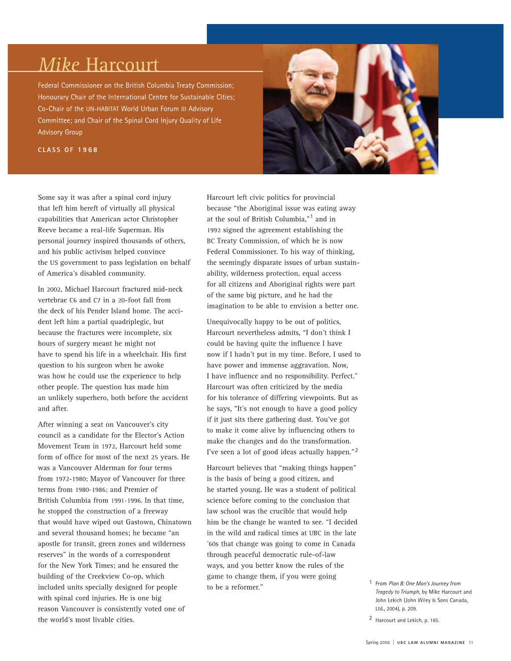 Profile of Mike Harcourt from the UBC Law Alumni Magazine, Spring 2006