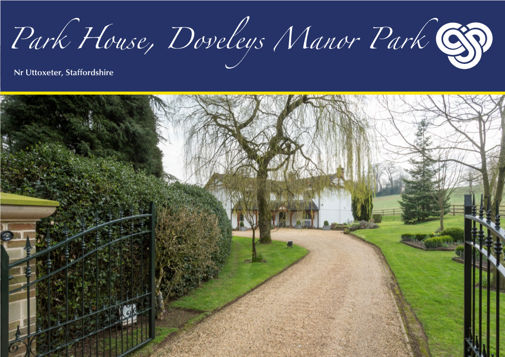 Park House, Doveleys Manor Park Nr Uttoxeter, Staffordshire