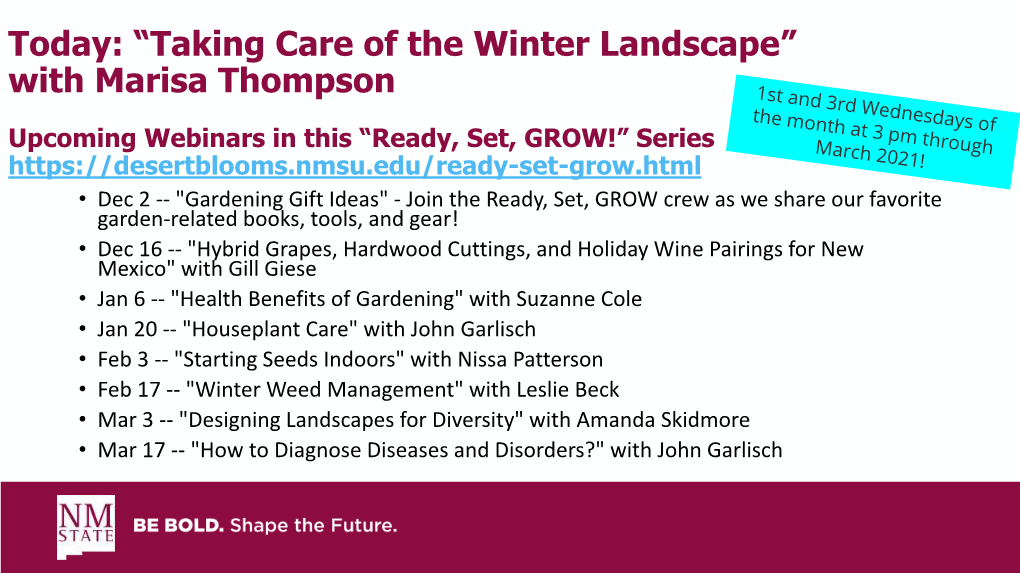 Today: “Taking Care of the Winter Landscape” with Marisa Thompson
