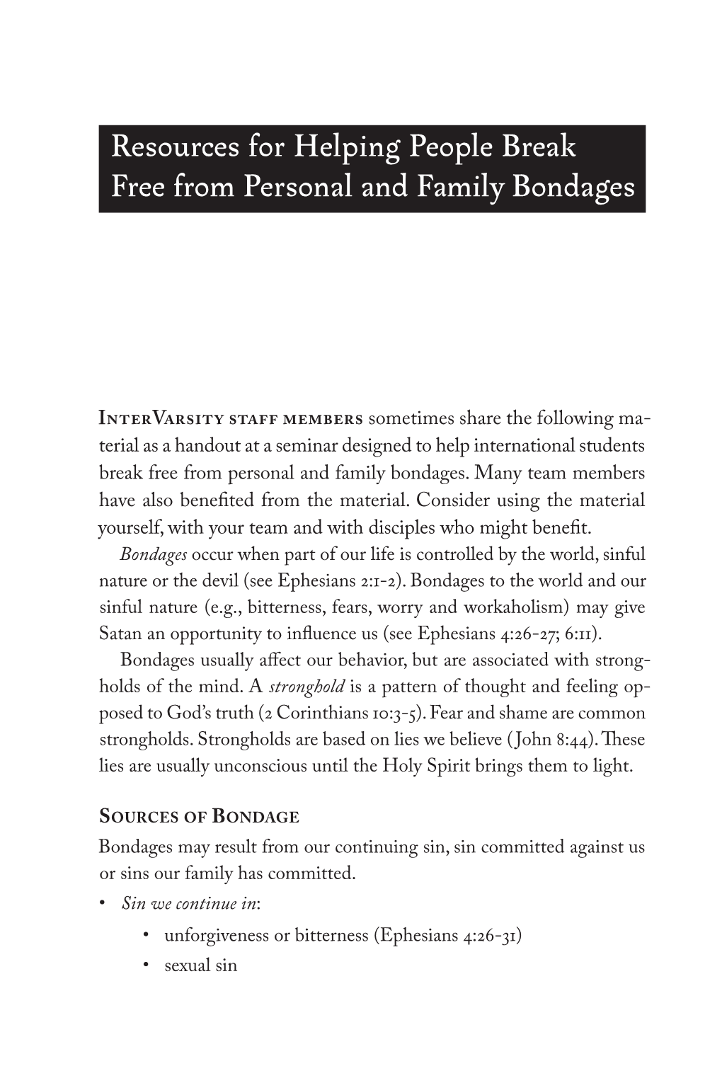 Resources for Helping People Break Free from Personal and Family Bondages