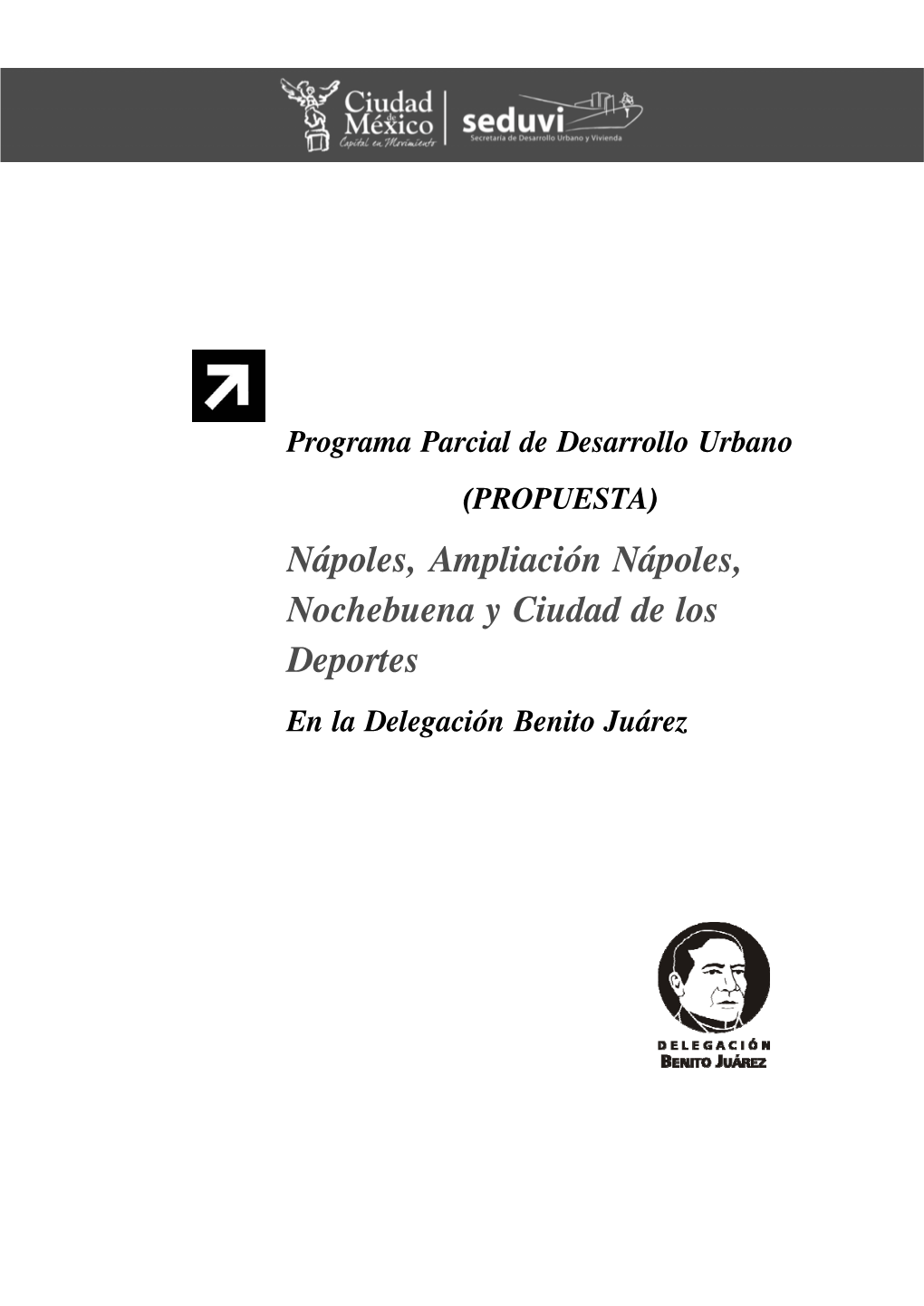 Nápoles, Ampliación Nápoles, Nochebuena Y Ciudad De Los Deportes