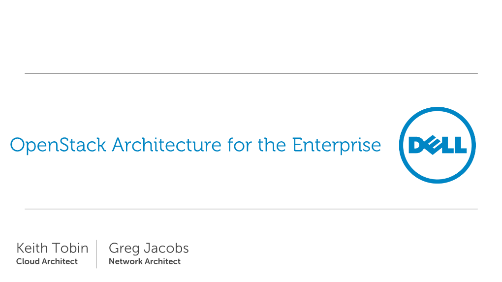 Architecting Openstack for the Enterprise