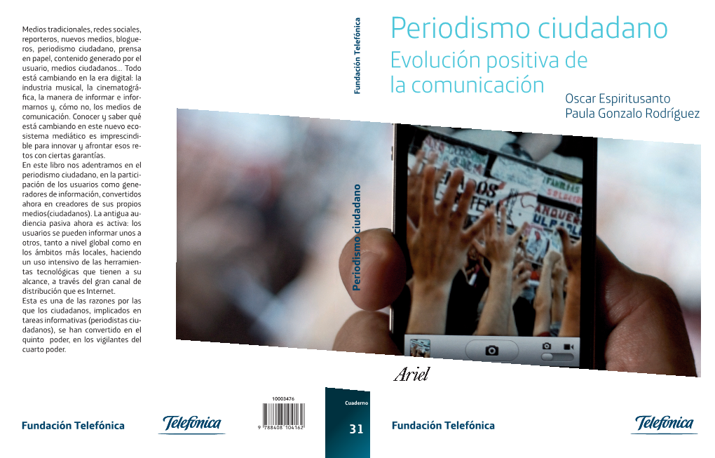 Periodismo Ciudadano. Evolución Positiva De La Comunicación