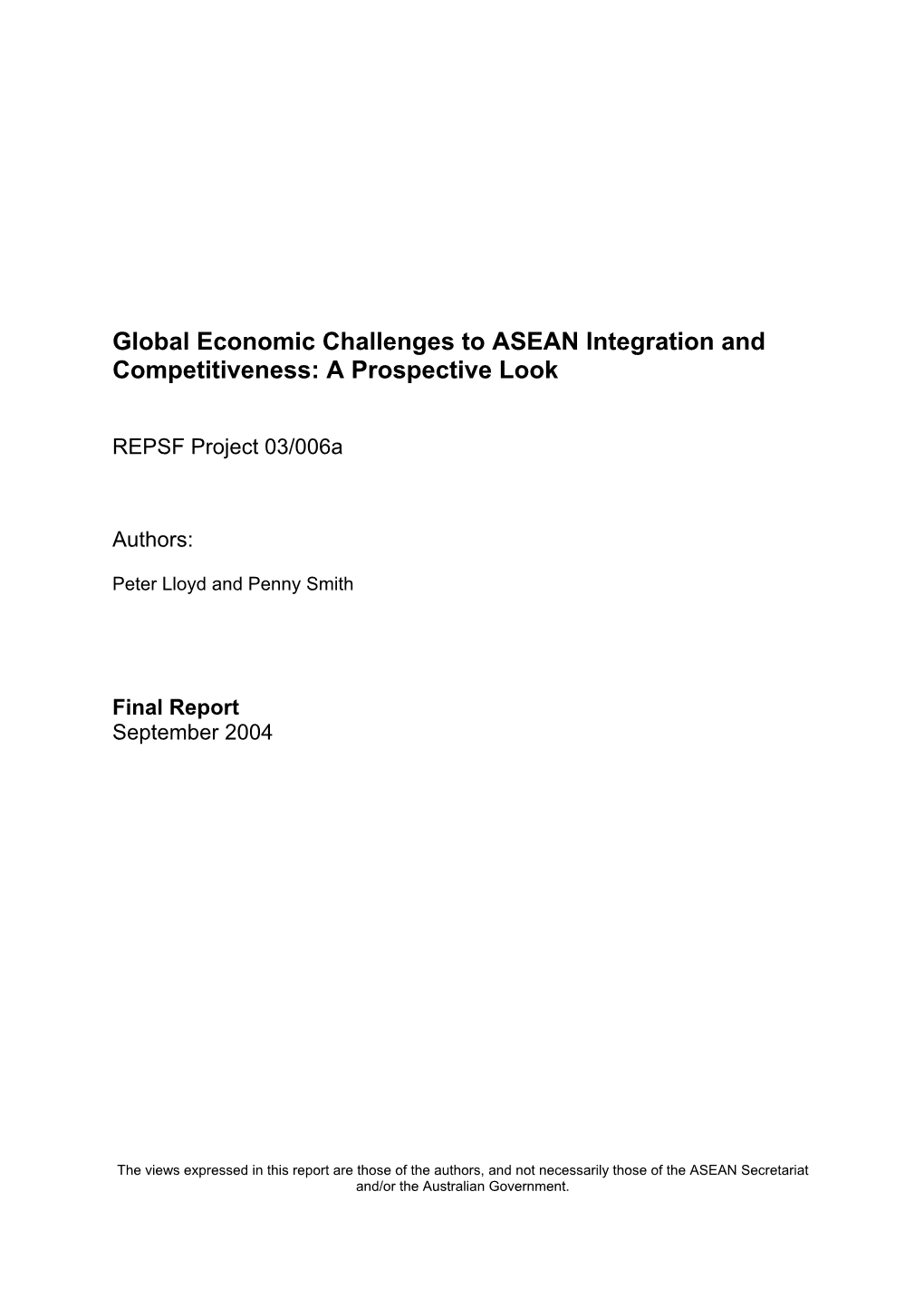 Global Economic Challenges to ASEAN Integration and Competitiveness: a Prospective Look
