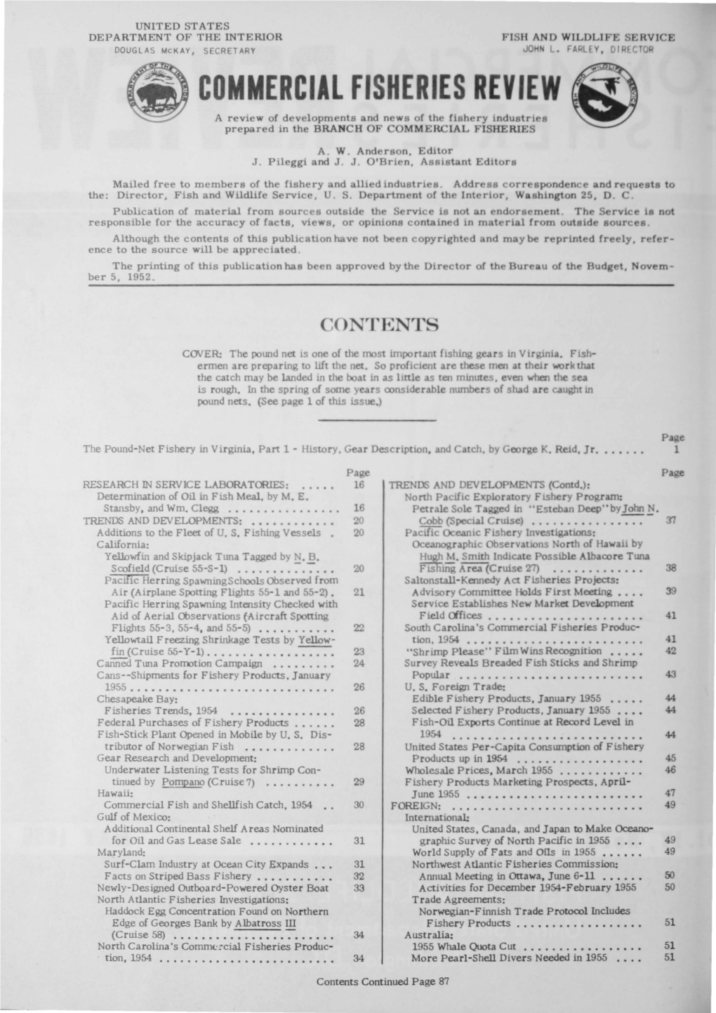 COMMERCIAL FISHERIES REVIEW a Review of Developments and News of the Fishery Indust Nes Prepared in the BRANC H of COMME RCIAL F ISHERIES