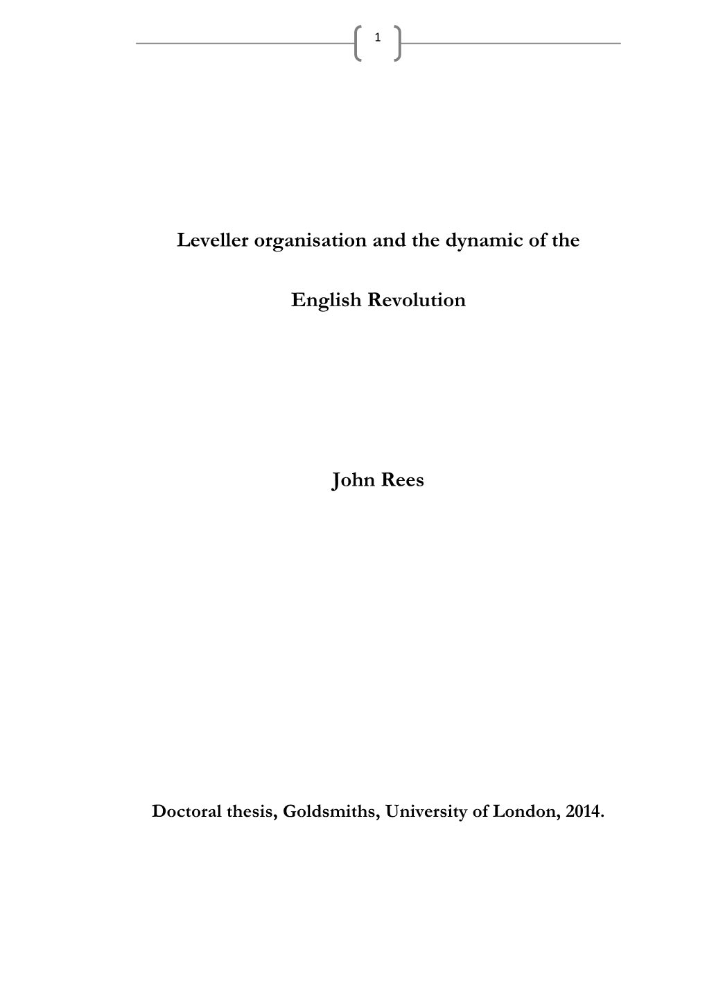 Leveller Organisation and the Dynamic of the English Revolution John Rees