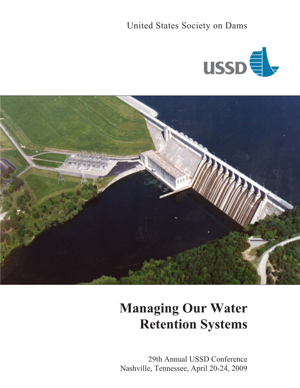 Managing Our Water Retention Systems