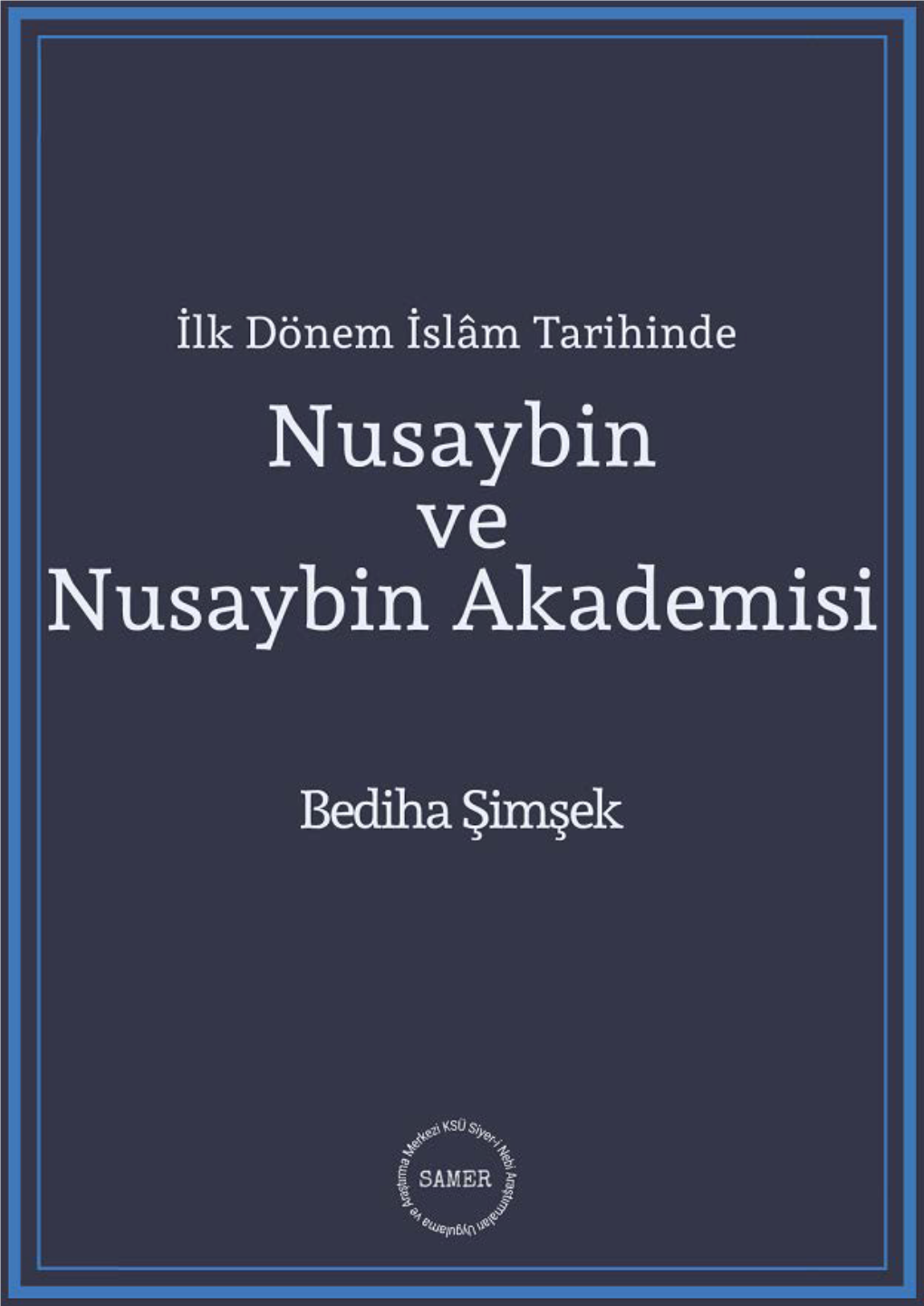 16- İlk Dönem İslam Tarihinde Nusaybin Ve Akademisi