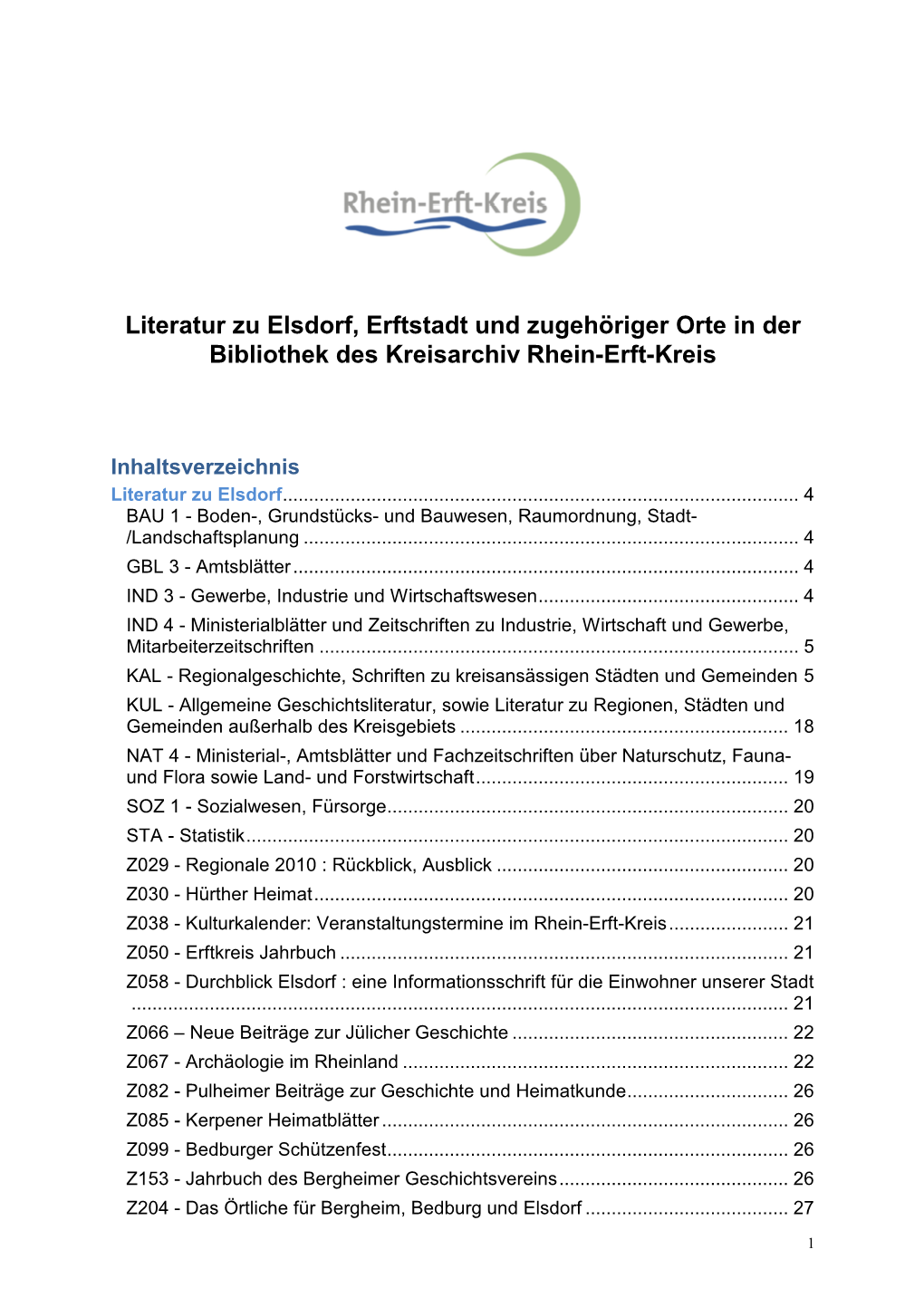 Literatur Zu Elsdorf, Erftstadt Und Zugehöriger Orte in Der Bibliothek Des Kreisarchiv Rhein-Erft-Kreis