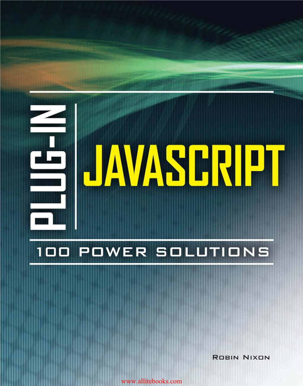 Plug-In Javascript 100 POWER SOLUTIONS