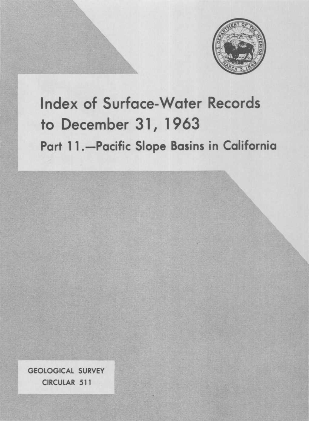 Index of Surface-Water Records to December 31, 1963 Part 11.-Pacific Slope Basins in California