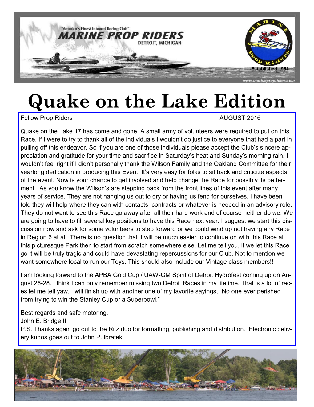 Quake on the Lake Edition Fellow Prop Riders AUGUST 2016