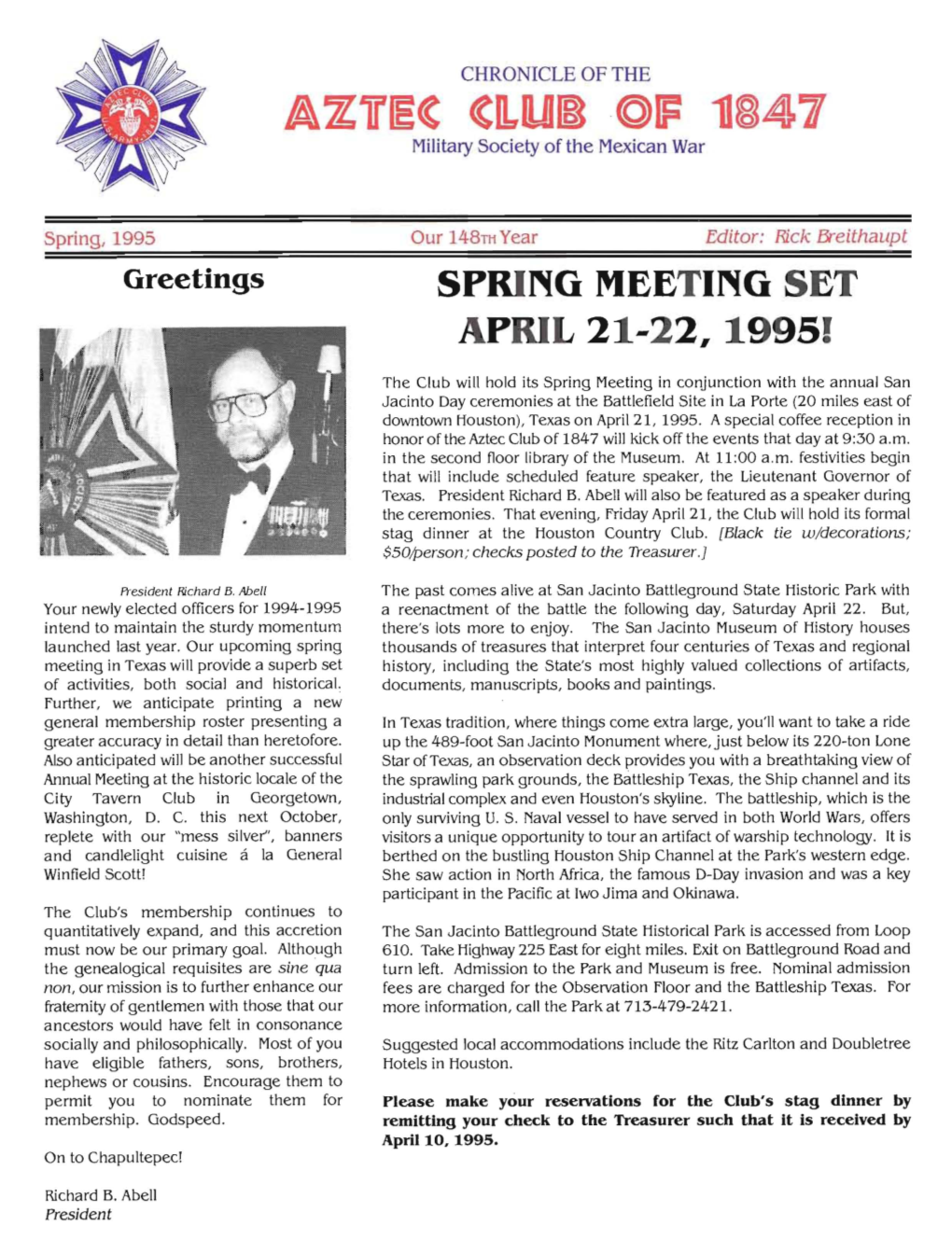 Spring, 1995 Our 148Thyear Editor: Rick Breithaupt Greetings SPRING MEETING SET APRIL 2 1-22, 1995!