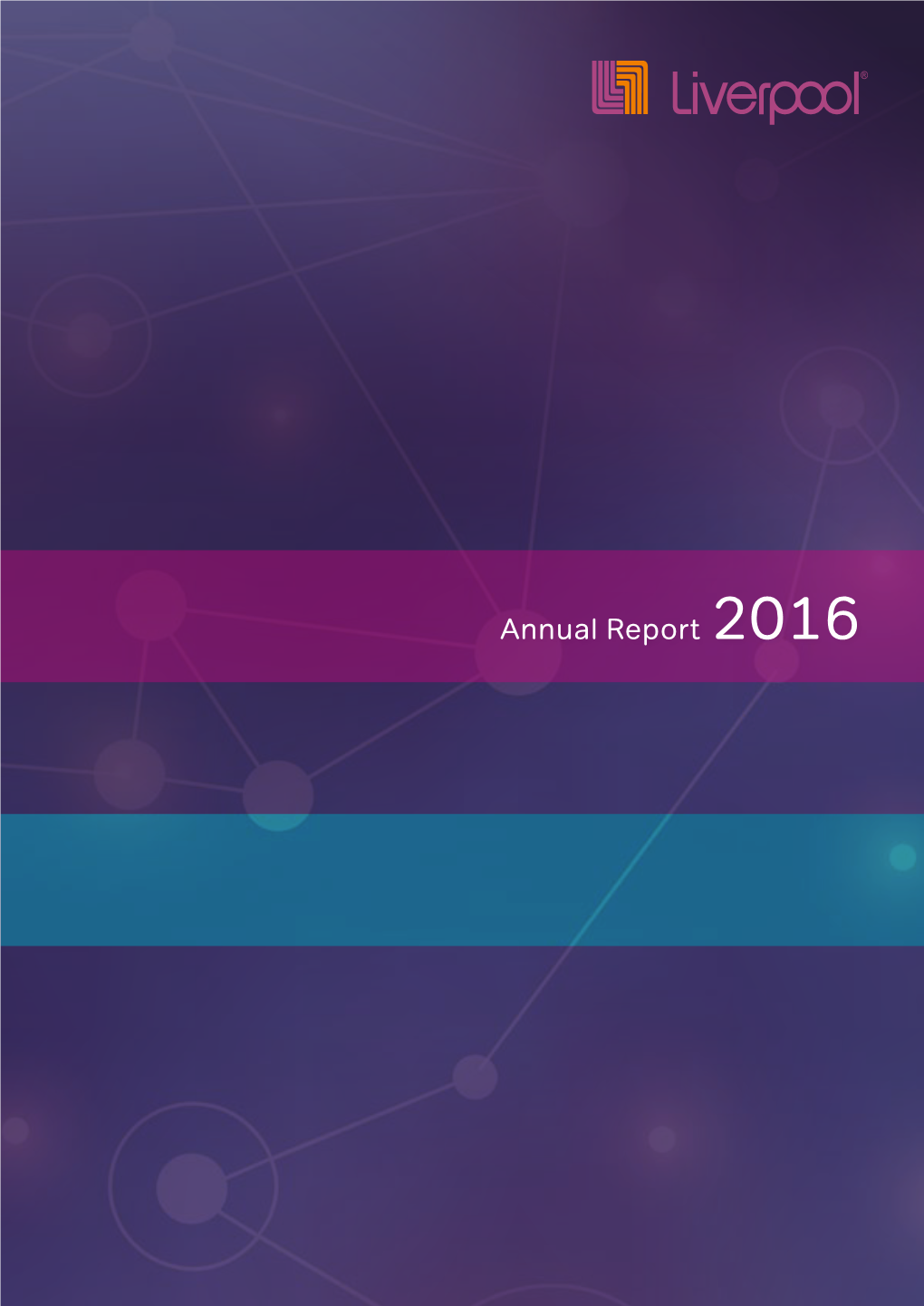 Annual Report 2016 Transformational Times Liverpool Tampico