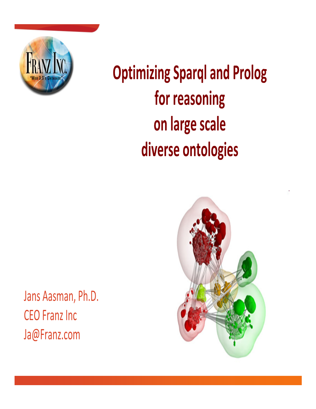 Optimizing Sparql and Prolog for Reasoning on Large Scale Diverse Ontologies