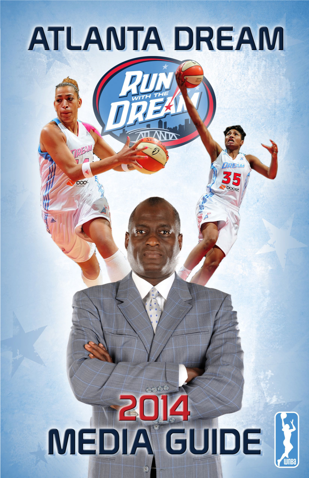 1 Atlantadream.Net • @Atlantadream 2014 Media Guide