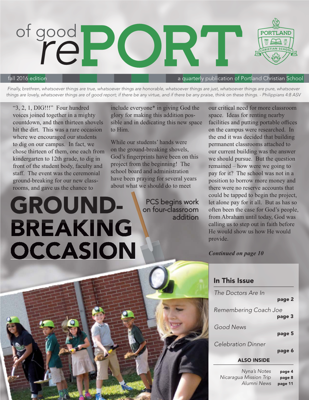 Fall 2016 Edition a Quarterly Publication of Portland Christian School