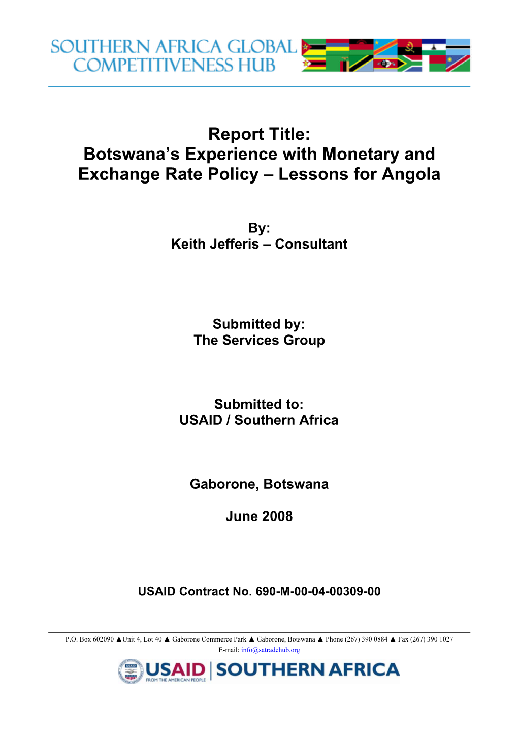 Botswana's Experience with Monetary and Exchange Rate Policy