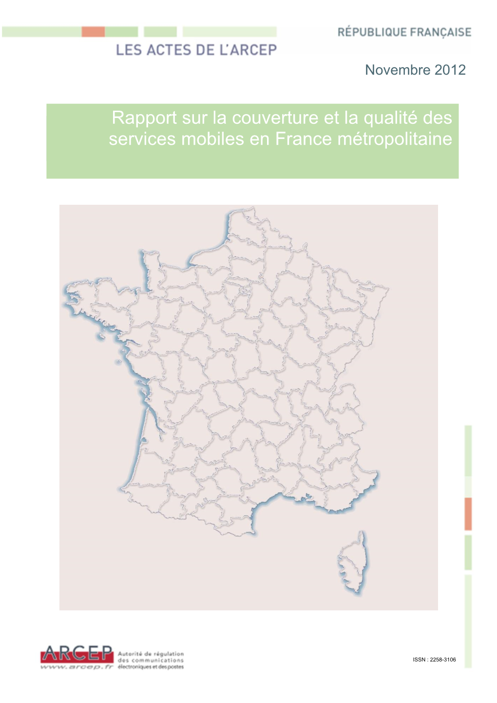 Rapport Sur La Couverture Et La Qualité Des Services Mobiles En France Métropolitaine