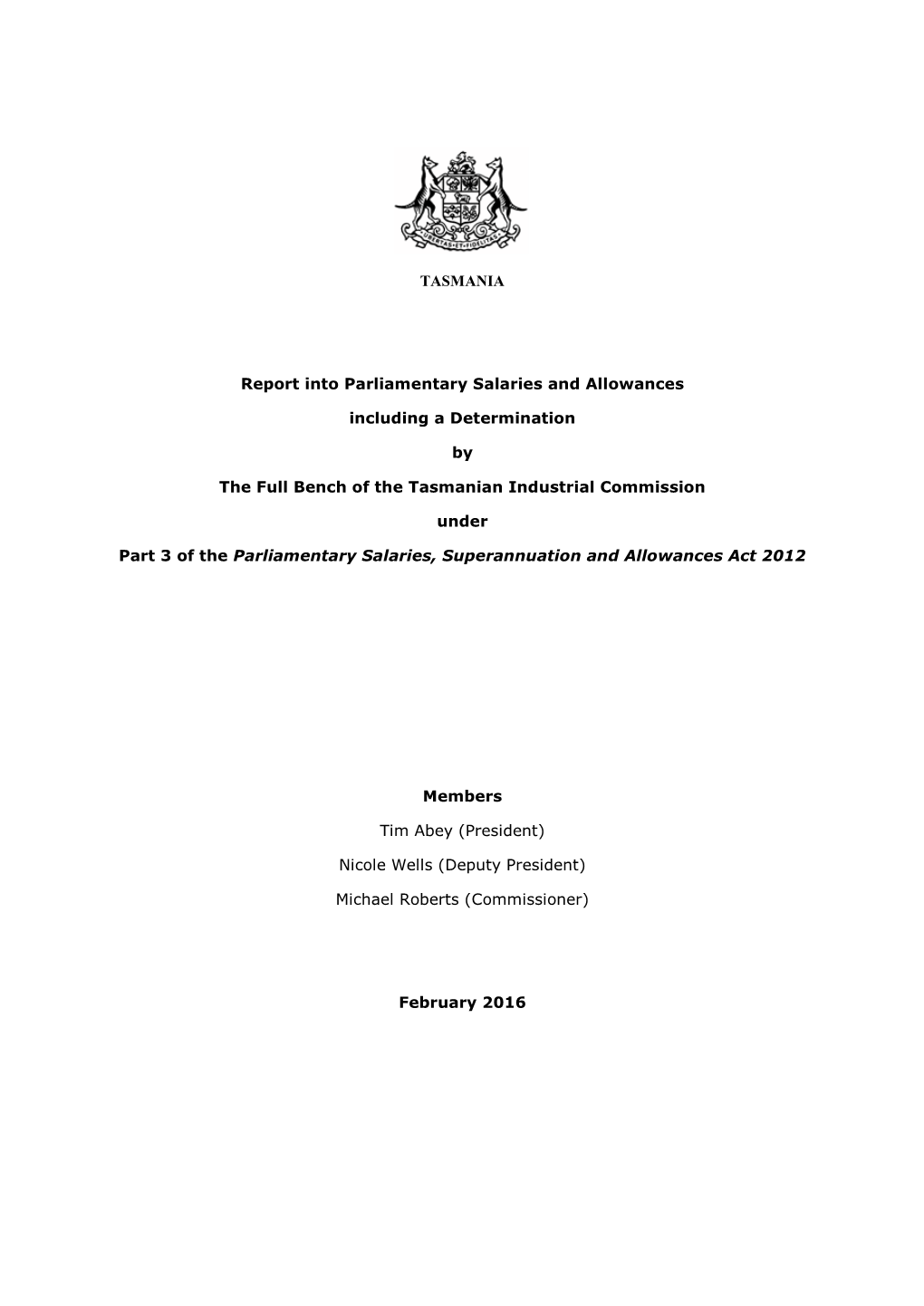 TASMANIA Report Into Parliamentary Salaries and Allowances Including