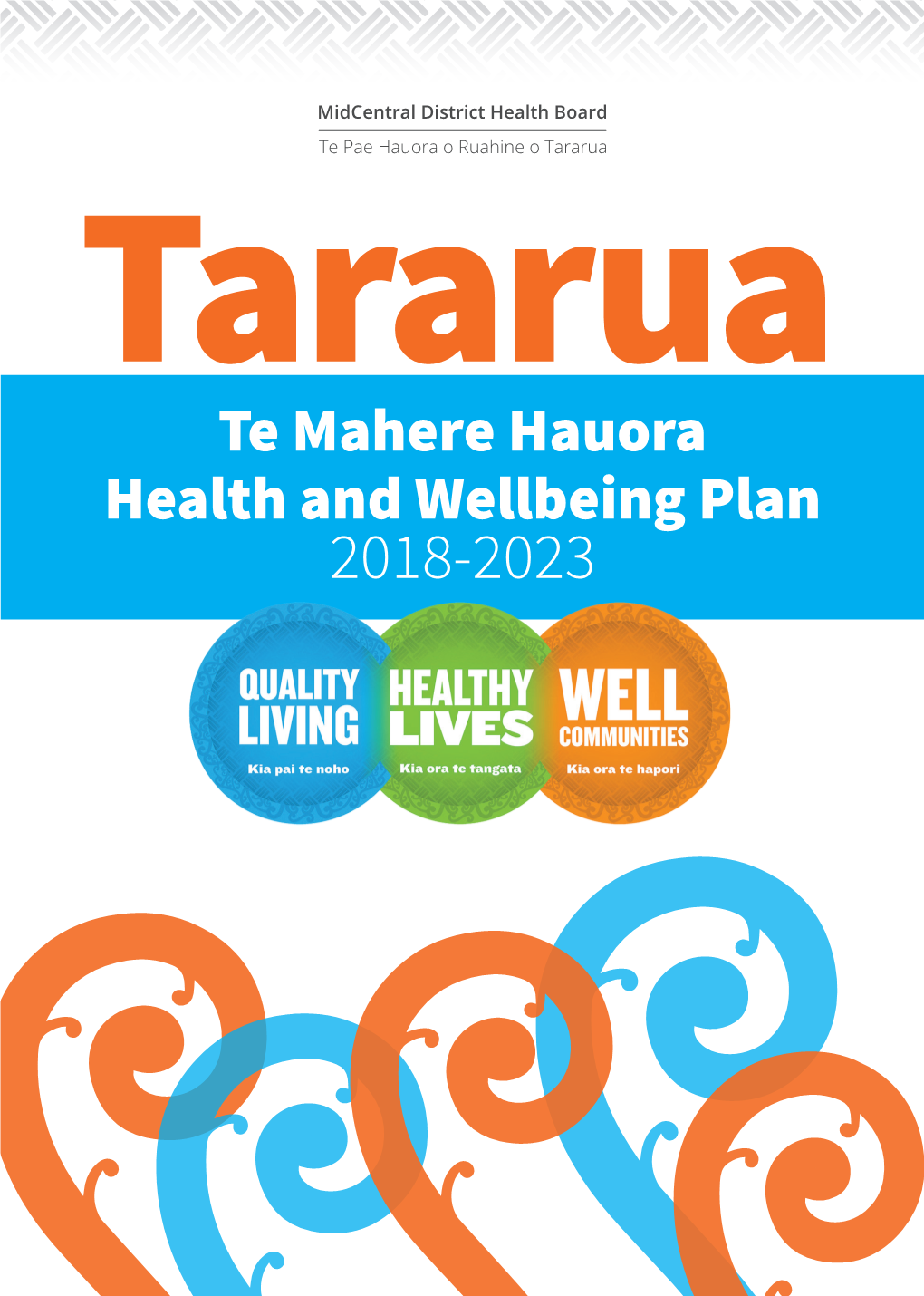 Health and Wellbeing Plan Te Mahere Hauora