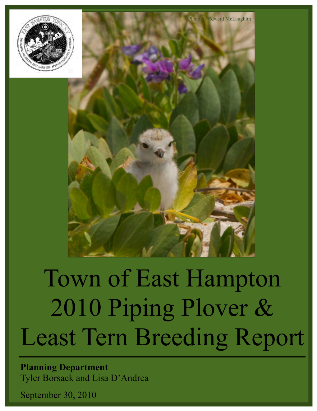 Town of East Hampton 2010 Piping Plover & Least Tern Breeding Report