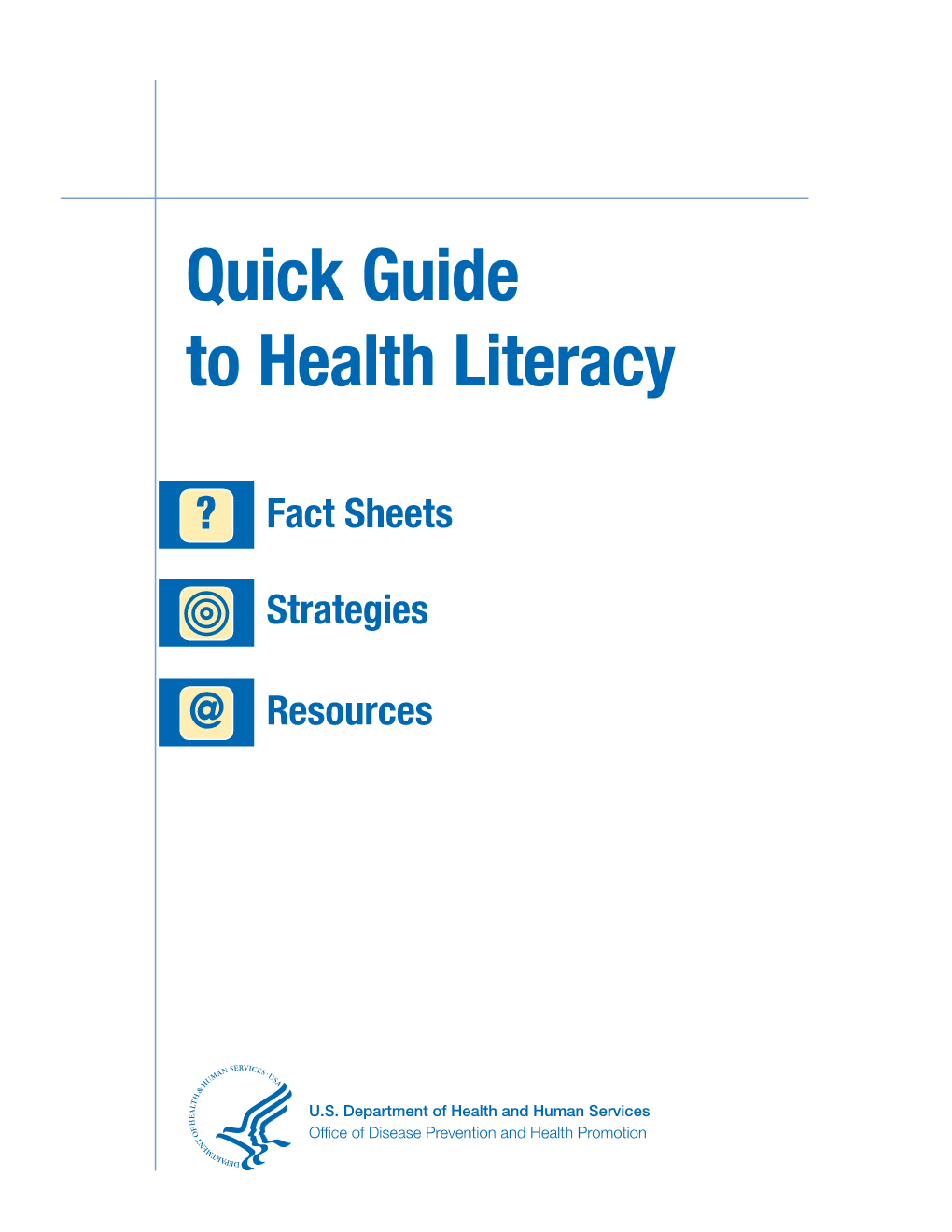 Quick Guide to Health Literacy