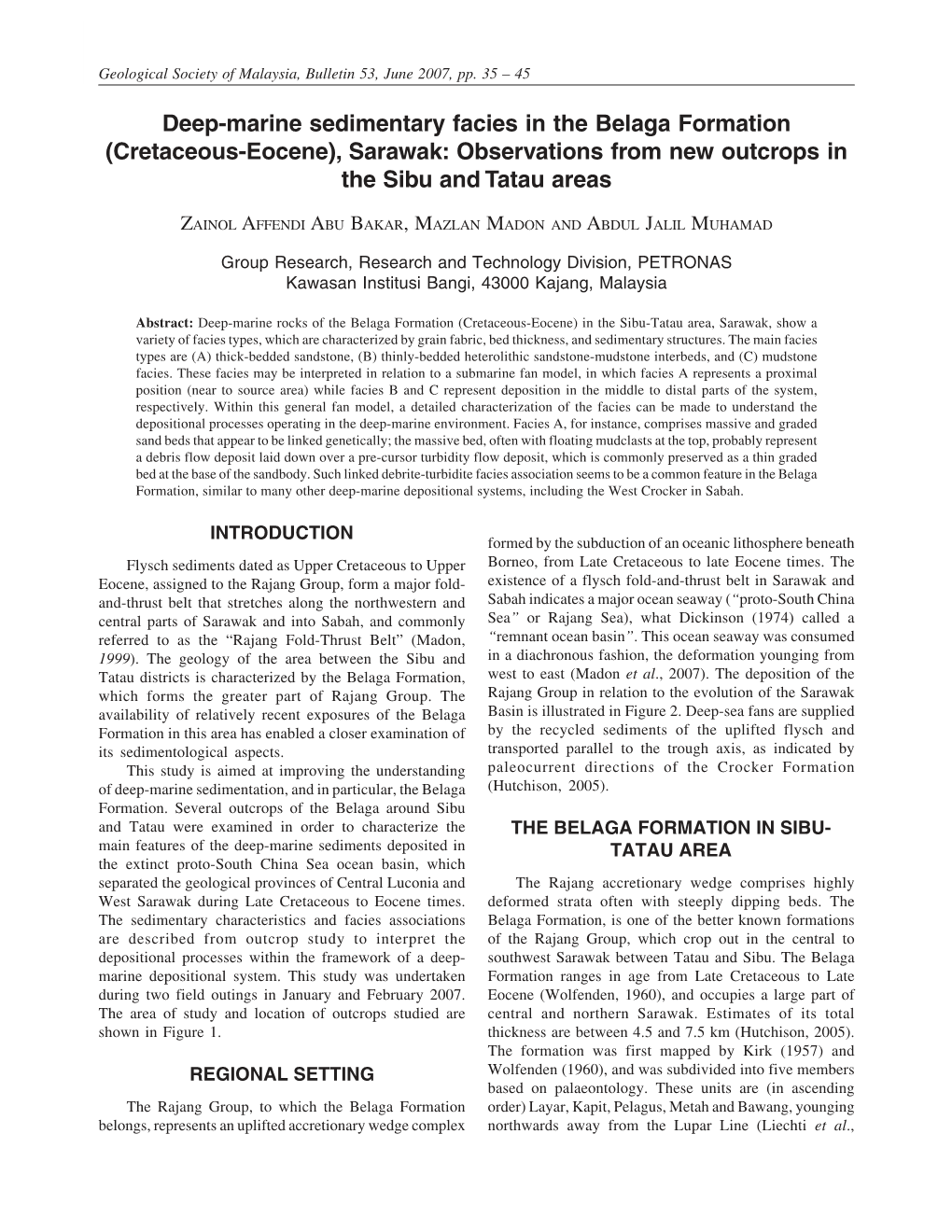 DEEP-MARINE SEDIMENTARY FACIES in the BELAGA FORMATION, SARAWAK Geological Society of Malaysia, Bulletin 53, June 2007, Pp