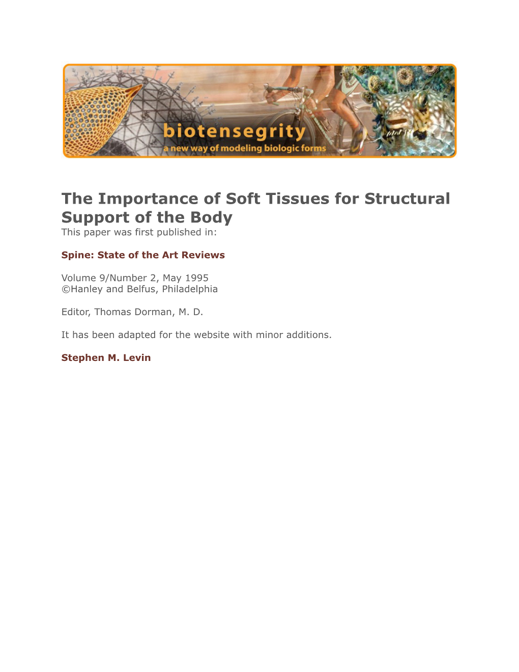 The Importance of Soft Tissues for Structural Support of the Body This Paper Was First Published In