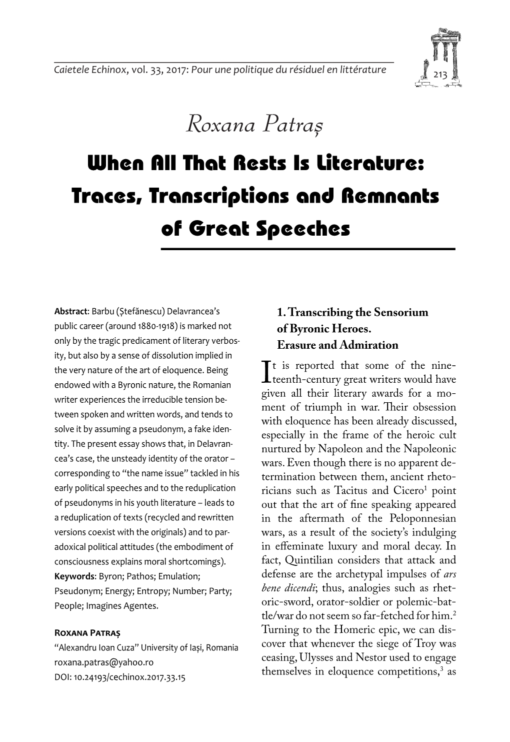 Roxana Patra[ When All That Rests Is Literature: Traces, Transcriptions and Remnants of Great Speeches