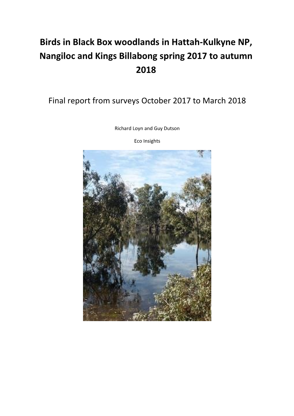 Birds in Black Box Woodlands in Hattah-Kulkyne NP, Nangiloc and Kings Billabong Spring 2017 to Autumn 2018