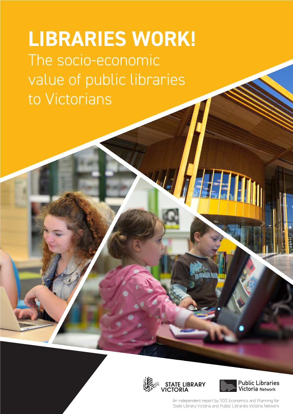 Libraries Work: the Socio-Economic Value of Public Libraries to Victorians