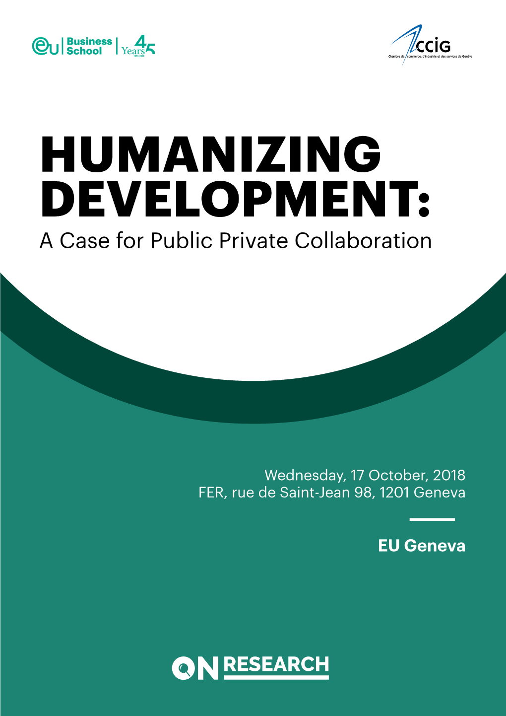 HUMANIZING DEVELOPMENT: a Case for Public Private Collaboration
