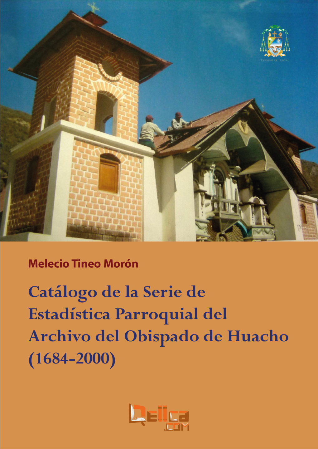 Catalogo De La Serie De Estadística Parroquial Del Archivo Del