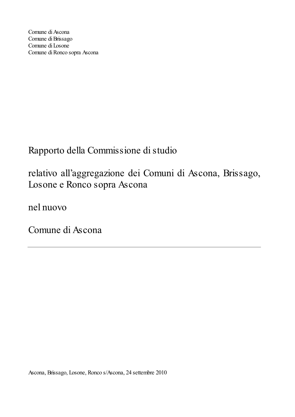 Rapporto Della Commissione Di Studio Relativo All'aggregazione Dei