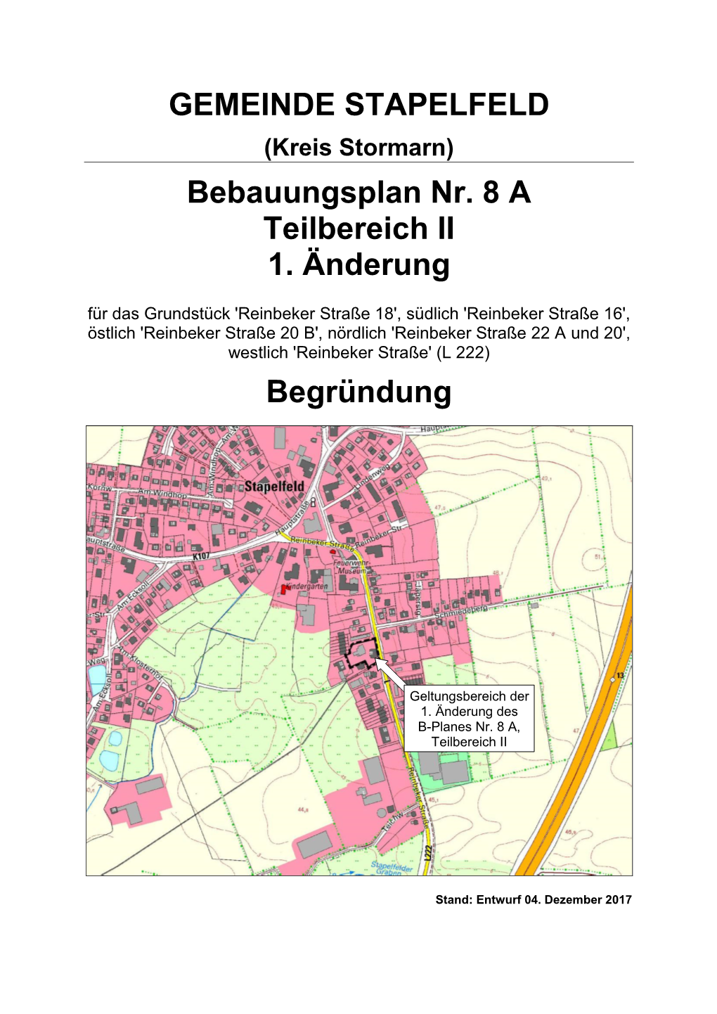 GEMEINDE STAPELFELD Bebauungsplan Nr. 8 a Teilbereich