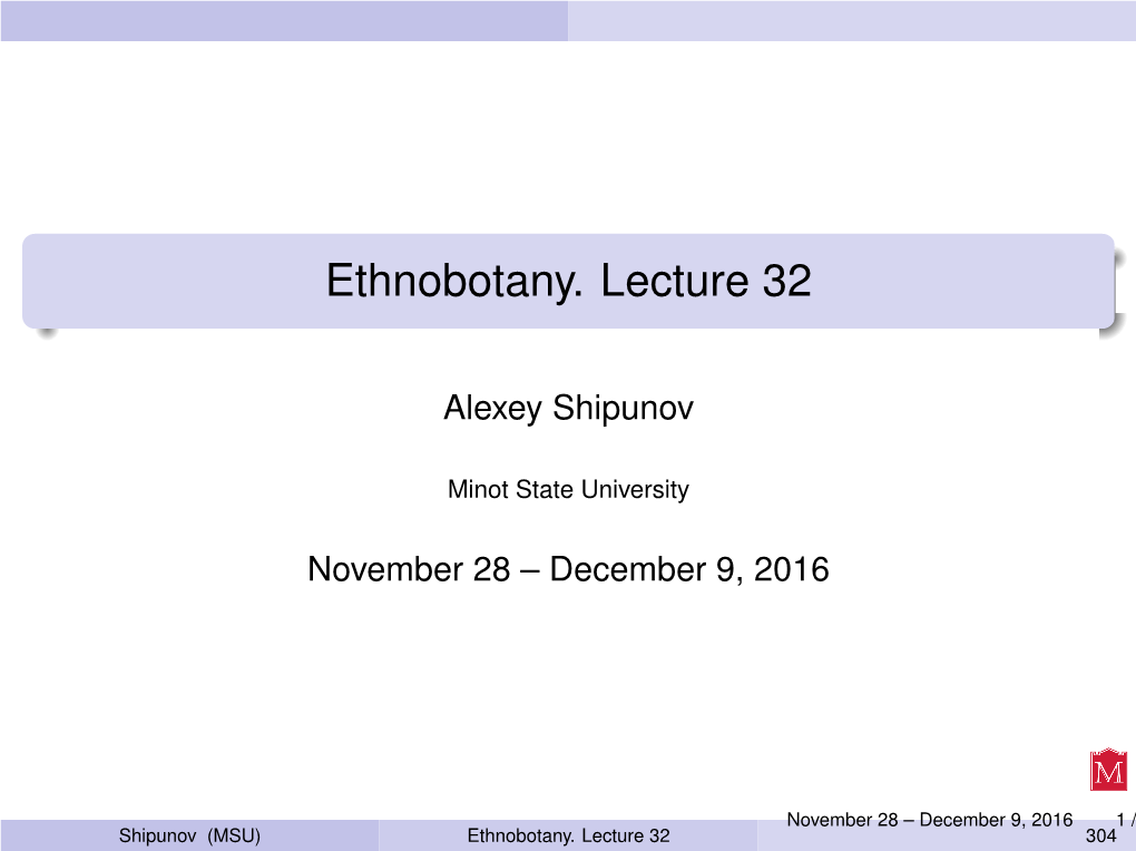 Ethnobotany. Lecture 32