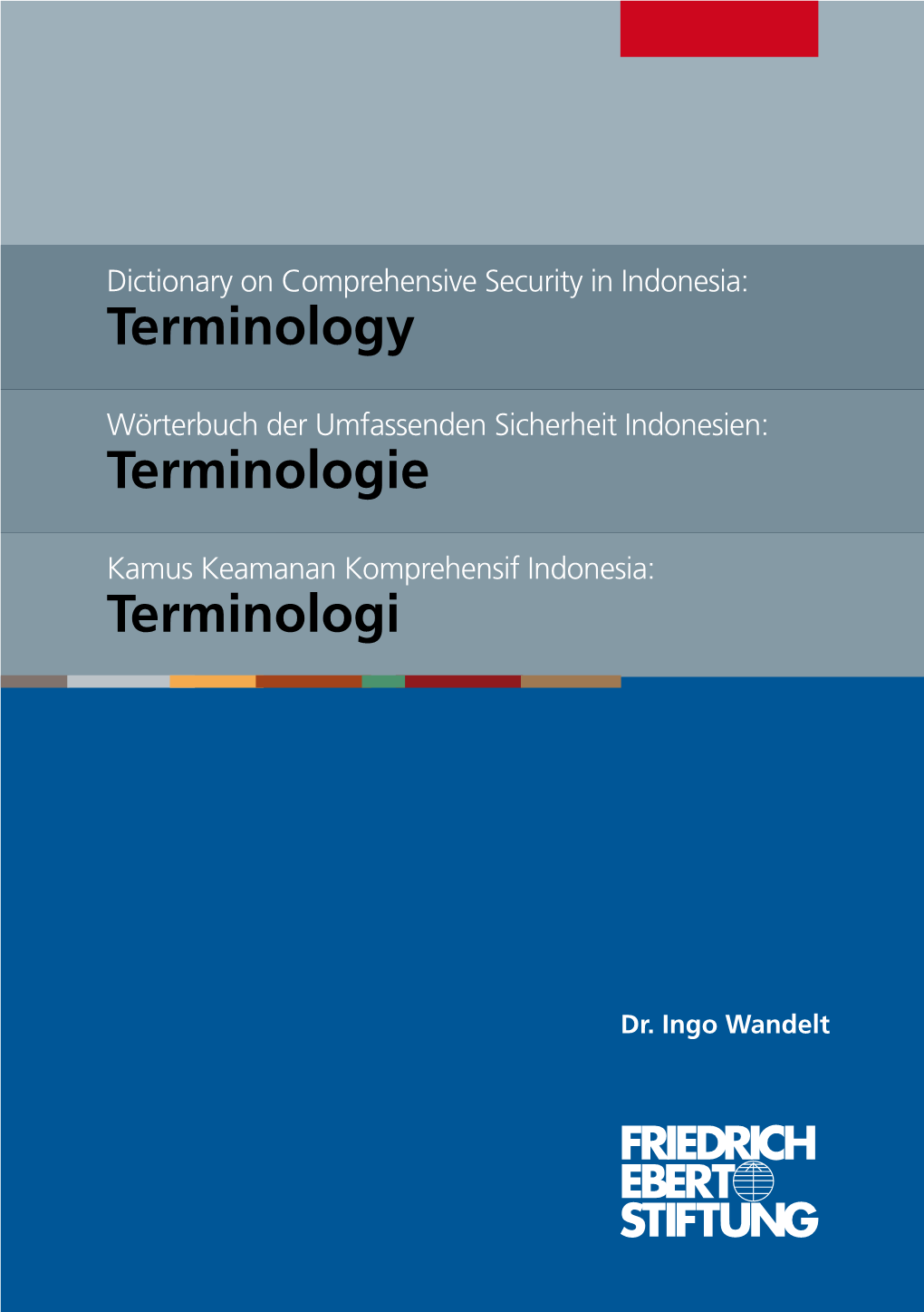 Dictionary on Comprehensive Security in Indonesia: Terminology